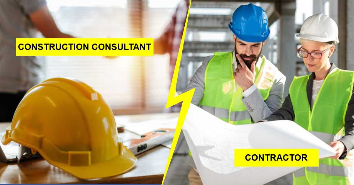 construction consultant vs contractor